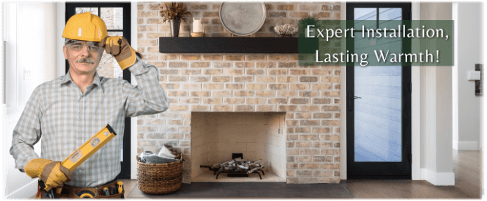 Fireplace Installation Fort Worth TX